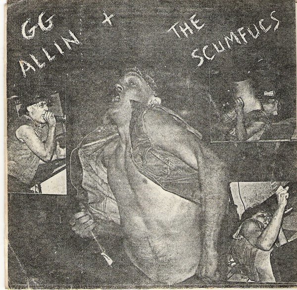 GG Allin & The Scumfucs