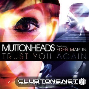 Muttonheads feat. Eden Martin